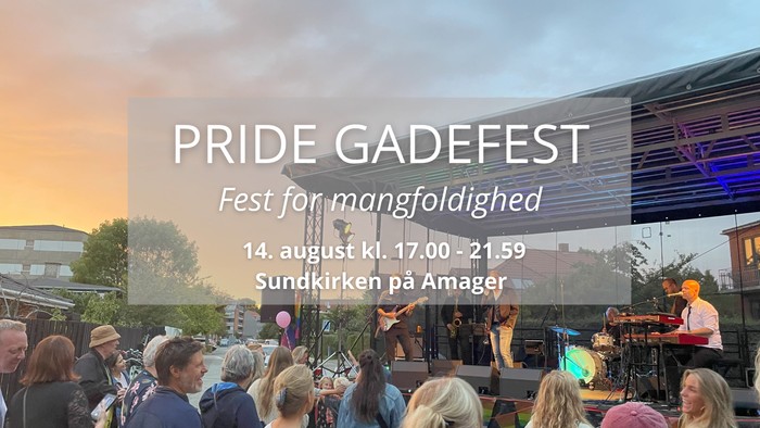 PRIDE Gadefest med fest for mangfoldighed, 14. august kl. 17.00 - 21.59, Sundkirken på Amager