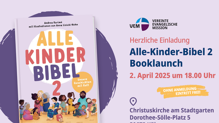 Herzliche Einladung zum Alle-Kinder-Bibel 2 Booklaunch am 2. April 2025 um 18.00 Uhr in der Christuskirche am Stadtgarten, Dorothee-Sölle-Platz 5, 50672 Köln