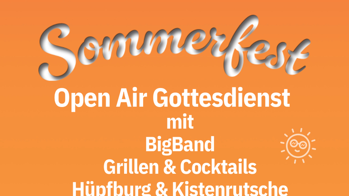 Sommerfest Open-Air Gottesdienst mit BigBand, Grillen, Cocktails, Hüpfburg, Kistenrutsche, Popcorn, Kuchenbuffet, Kinderschminken, Glitzer-Tattoos am 7.09.25 um 11 Uhr am Schützenplatz Quettingen