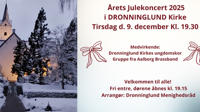 **Julekoncert 2025 i DRONNINGLUND Kirke, 9. december kl. 19.30**