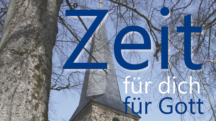 Bild mit Kirchturm im Hintergrund - Zeit für dich - Zeit für Gott