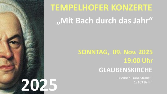 Poster für ein Bach-Konzert am 9. November 2025 in der Glaubenskirche, mit Werken von Vivaldi, Bach, Frescobaldi, Langlais, Gardonyi und Liszt, gespielt von Natalie Miller an der Orgel. Eintritt 5,00 Euro.