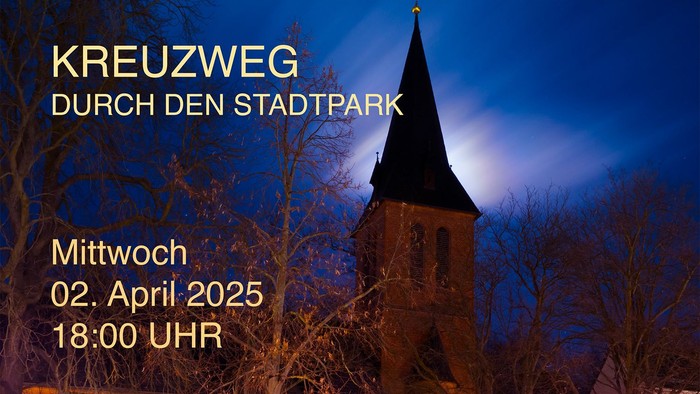 Kreuzweg durch den Stadtpark, Mittwoch, 02. April 2025, 18:00 Uhr, Beginn an der Katholischen Kirche in Sommerda