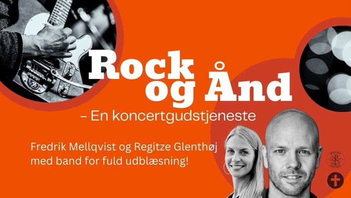 Rock og Ånd - En koncertgudstjeneste med Fredrik Mellqvist og Regitze Glenthøj og band