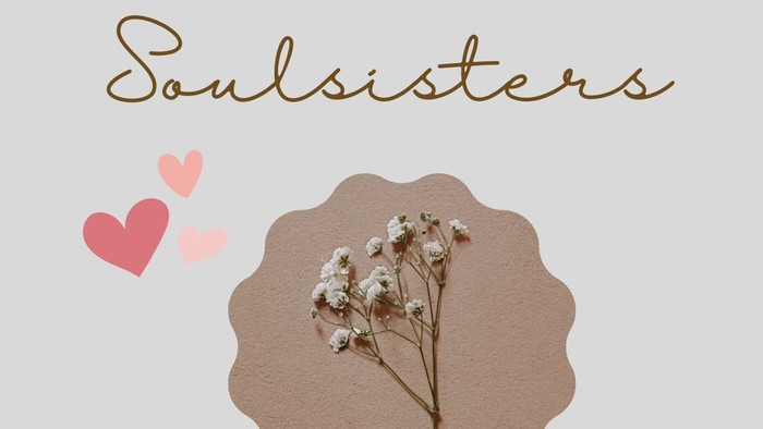 Soulsisters - für Frauen
