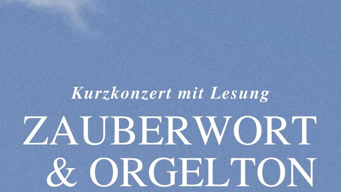 Kurzkonzert mit Lesung: Zauberwort & Orgelton, Ursula Grützmacher, Andreas Kastl, 14. September, Gorbitz