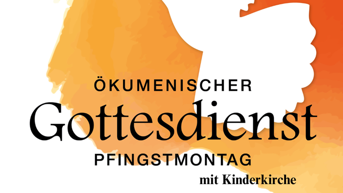 Plakat zum ökumenischen Gottesdienst am Pfingstmontag