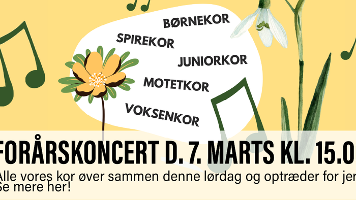 Forårs koncert med forskellige kor kategorier, der optræder sammen den 7. marts kl. 15.00.