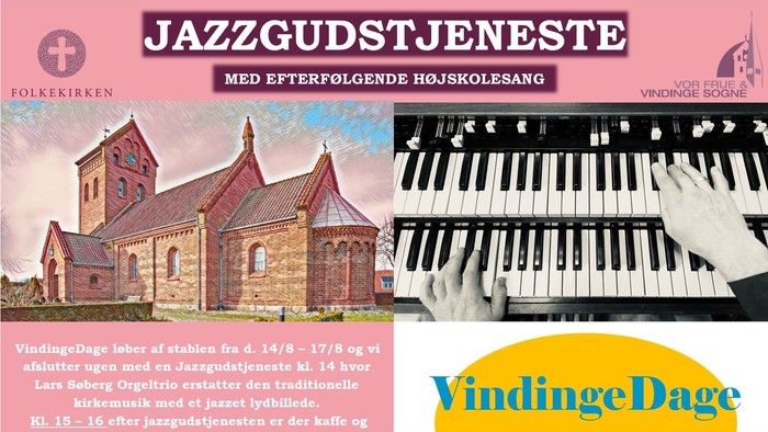 Jazzgudstjeneste med efterfølgende hojskolesang i Vindinge Kirke, 17. august kl. 14.00