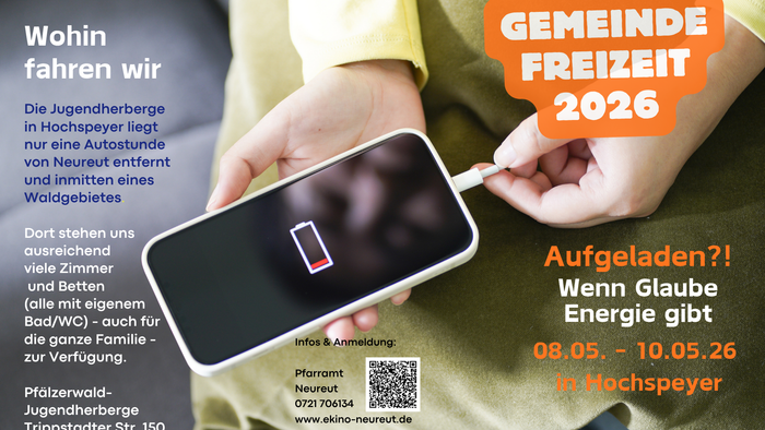 Gemeindefreizeit 2026 - Aufgeladen?! Wenn Glaube Energie gibt. 08.05. - 10.05.2026