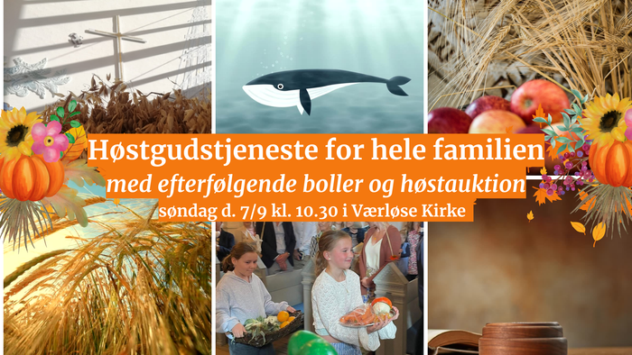 Høstgudstjeneste for hele familien med efterfølgende bolle og hostauktion