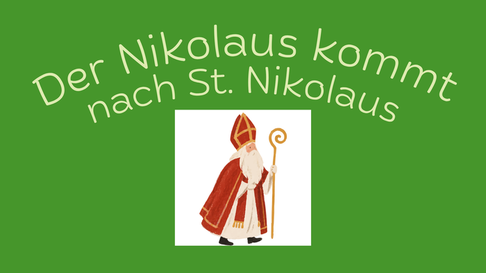 Ein festliches Grafikmotiv zur Feier des Heiligen Nikolaus mit einer Bischofsfigur und dem deutschen Text *„Der Nikolaus kommt nach St. Nikolaus“*.