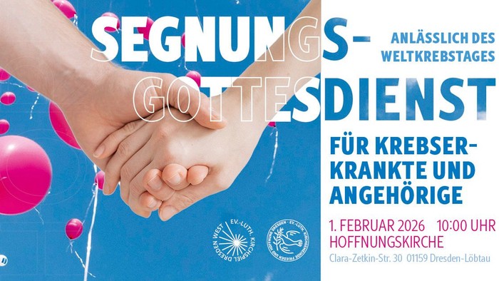 Plakat für einen Segnungsgottesdienst für Krebspatienten und ihre Angehörigen am Weltkrebstag, 1. Februar 2026.