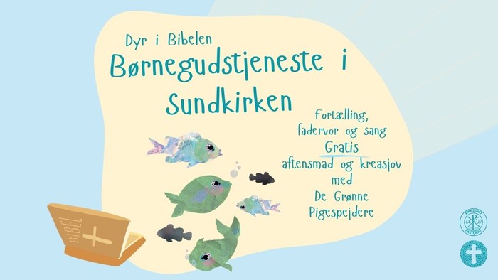 Børnekirkearrangement med bibelske dyr, historiefortælling og gratis middag med De Grønne Pigespejdere.