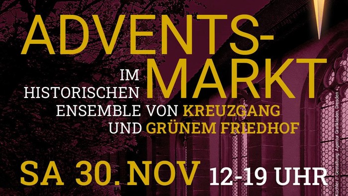 Adventsmarkt im Historischen Ensemble von Kreuzgang und Grünem Friedhof am 30. November 2019 von 12-19 Uhr