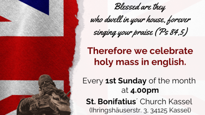 Gottesdienst in englischer Sprache jeden 1. Sonntag im Monat um 16 Uhr in St. Bonifatius, Kassel