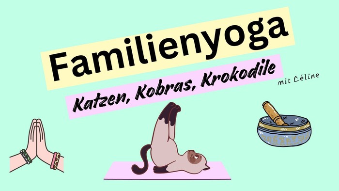 Familienyoga mit Katzen, Kobras und Krokodilen, illustriert mit kindgerechten Zeichnungen