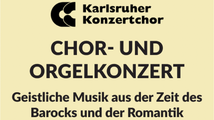 Das Chor- & Orgelkonzert mit geistlicher Musik aus dem Barock und der Romantik findet am 21.11.25 in der Ev. Kirche KA-Rintheim, am 28.11.25 in der Ev. Kirche Neureut-Nord und am 31.01.26 in der Altkatholischen Kirche Karlsruhe jeweils um 18 Uhr statt.