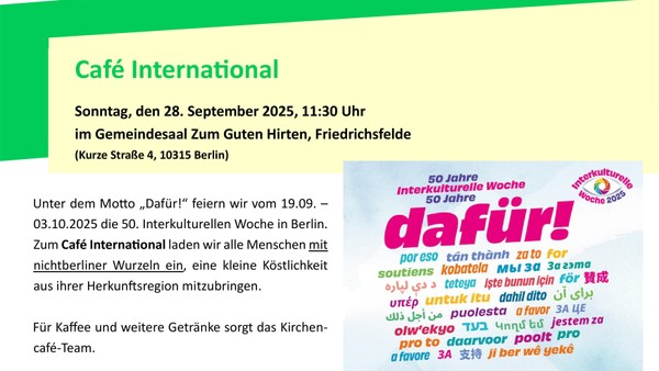 Einladung zum Café International am 28. September 2025 im Gemeindesaal Zum Guten Hirten, Friedrichsfelde, mit anschließender Führung durch die Interkulturellen Wochen in Berlin.
