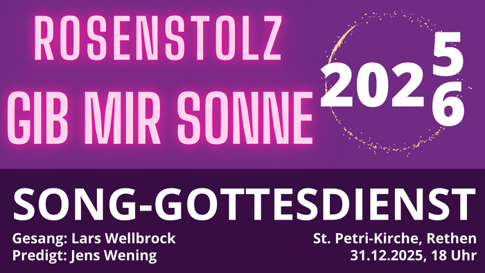 **Bekanntgabe des Liedwettbewerbs „Rosenstolz Gib Mir Sonne“ 2026, veranstaltet von der St. Petri-Kirche Rethen am 31. Dezember 2025 um 18 Uhr**