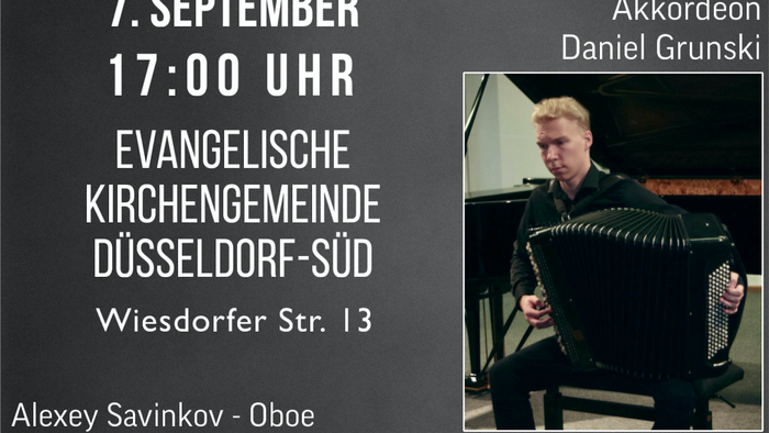 Oboe & Akkordeon Duo am 7. September um 17:00 Uhr in der Evangelische Kirchengemeinde Düsseldorf-Süd mit Alexey Savinkov und Daniel Grunski