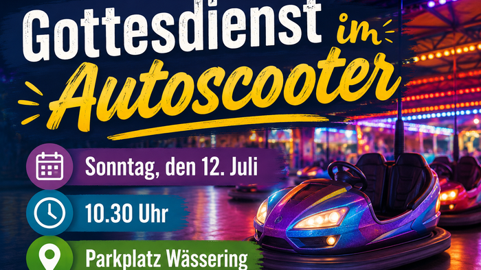„Eine Werbung für einen einzigartigen Gottesdienst in Autoscootern am 12. Juli um 10:30 Uhr.“