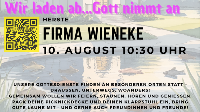 Raus aus dem Häuschen! Kirche Woanders, aber gemeinsam! Firma Wieneke Herste am 10.08.2025 um 10:30 Uhr