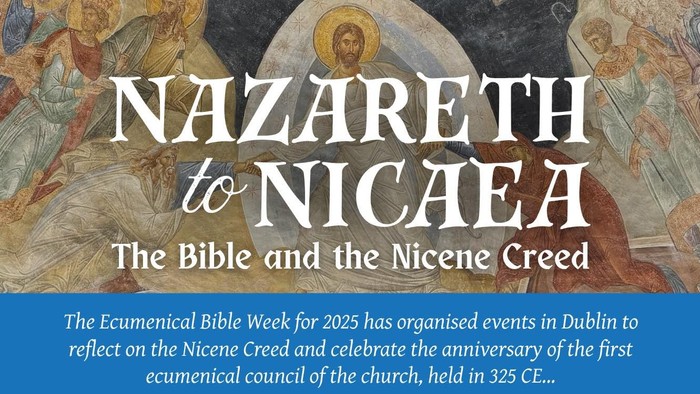 Nazareth bis Nicäa: Bibel und Nizänisches Glaubensbekenntnis, Veranstaltungen in Dublin, 6.-10. September 2023