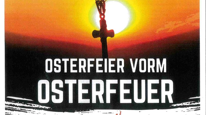 Osterfeier vom Osterfeuer am 19. April 2025 in Evang. Kirche Oberschützen mit Jugendandacht und Gottesdienst.
