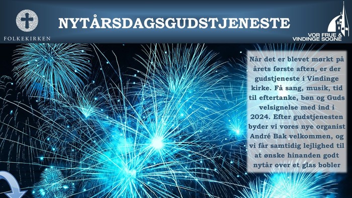 Nytårsdagsgudstjeneste den 1. januar kl. 16.00 i Vindinge kirke