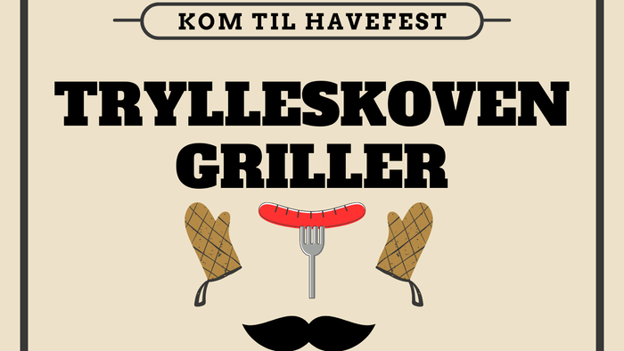 Plakat for Trylleskovens Griller ved Havefest, 3. september 2024, med gratis mad og underholdning.