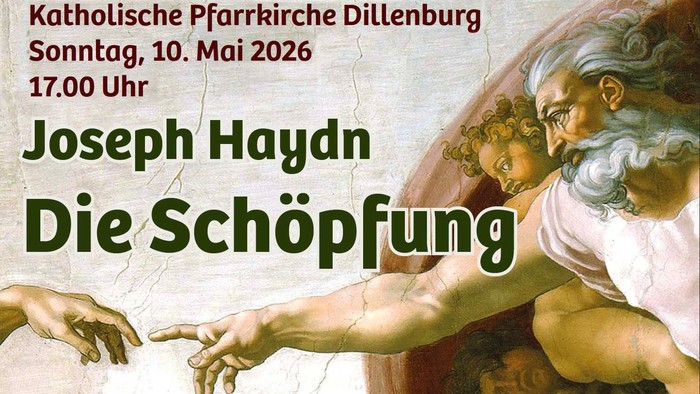 Plakat kündigt Joseph Haydns Konzert *„Die Schöpfung“* in der katholischen Kirche Dillenburg am 10. Mai 2026 um 17:00 Uhr an.