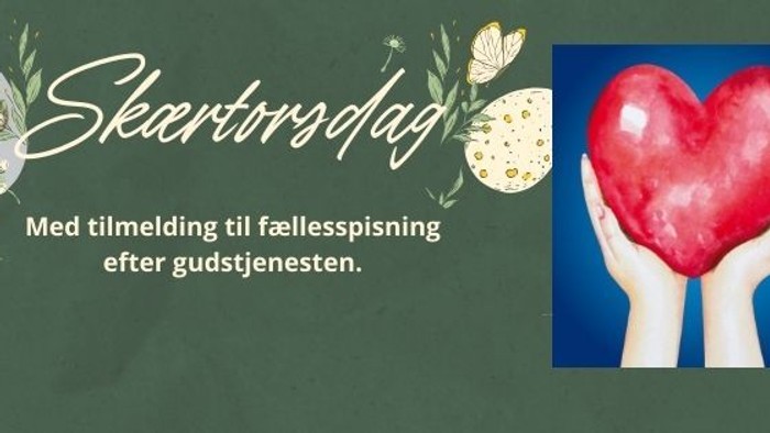 Meddelelse om Skærtorsdag med fælles måltid efter gudstjenesten og et hjerte, der symboliserer samhørighed.
