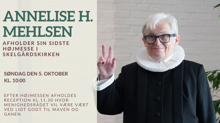 Annelise H. Mehlen holder sin sidste højmesse i Skelgårdskirken søndag den 5. oktober kl. 10:00