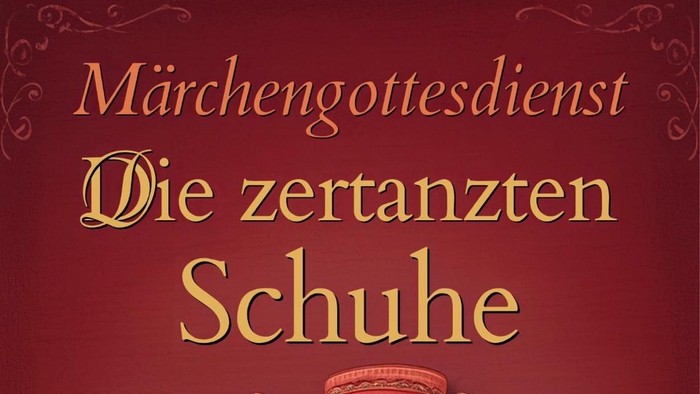 Plakat für einen märchenhaften Gottesdienst mit dem Titel *„Die zertanzten Schuhe“* am 11. Oktober 2026, das tanzende Schuhe zeigt.
