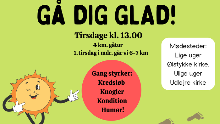 Gå Dig Glad! Tirsdag kl. 13.00, 4 km. gatur med kredsløb, knoglere, humor og øvelse i kirke.