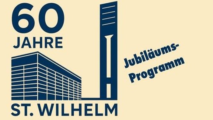 Feier zum 60-jährigen Jubiläum von St. Wilhelm mit Programm.