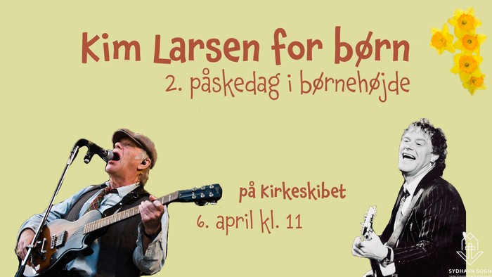 Plakat annoncerer børnekoncert med Kim Larsen til påske den 6. april i Kirkeskibet kl. 11.00.