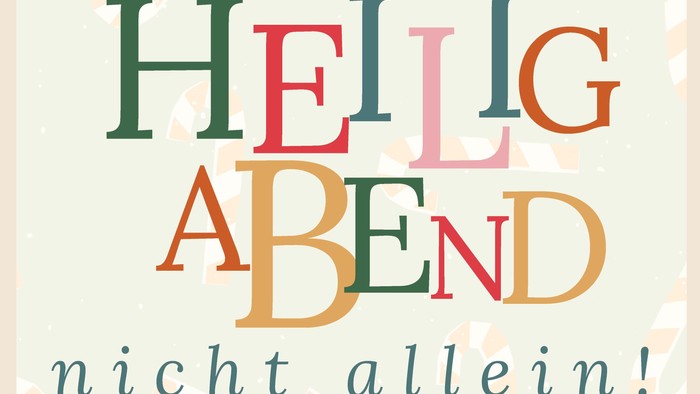 Heilig Abend nicht allein! Feier mit Liedern, Texten, Spielen und Suppe in der Gemeindehaus.