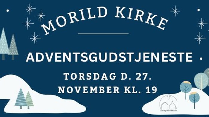 Morild Kirke inviterer til adventsgudstjeneste torsdag d. 27. november kl. 19