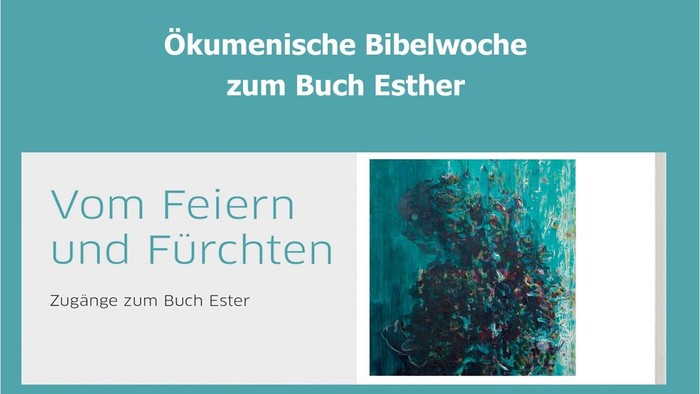 Ökumenische Bibelwoche zum Buch Esther, Veranstaltungen in Blankenfelde, Mahlow, Rangsdorf, Blankenfelde, Dahlewitz