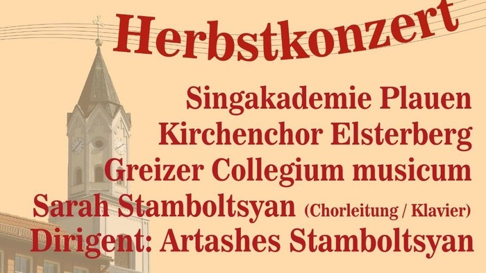 Herbstkonzert mit Singakademie Plauen und Kirchenchor Elsterberg am 18. Oktober um 17:00 Uhr in Greizer Collegium musicum.