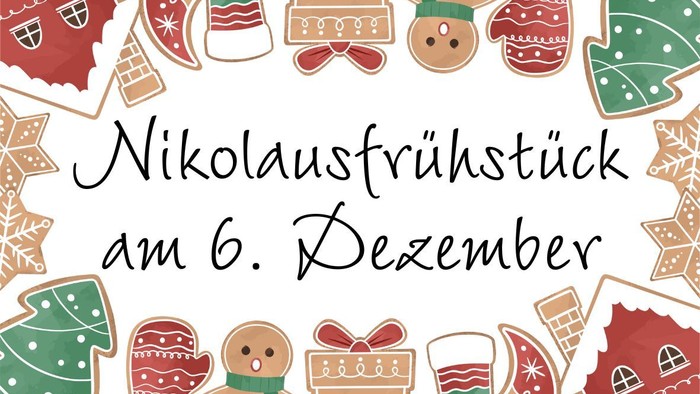 Weihnachtsmotiv mit dem Text *„Nikolausfrühstück am 6. Dezember“*, umgeben von Lebkuchenherzen und weihnachtlicher Deko.