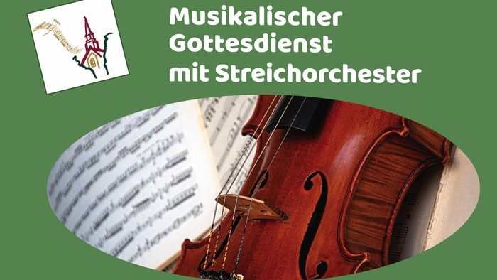 Musikalischer Gottesdienst mit Streichorchester, Notenblättern und Violinen.