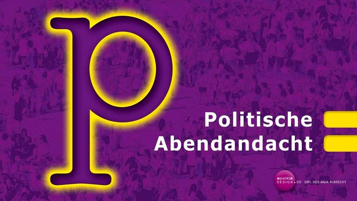 Bild zur Politischen Abendandacht mit beleuchtetem 