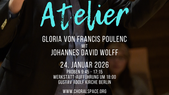 Plakat für ein Chorkonzert mit der *Gloria* von Francis Poulenc unter der Leitung von Johannes David Wolff am 24. Januar 2026.