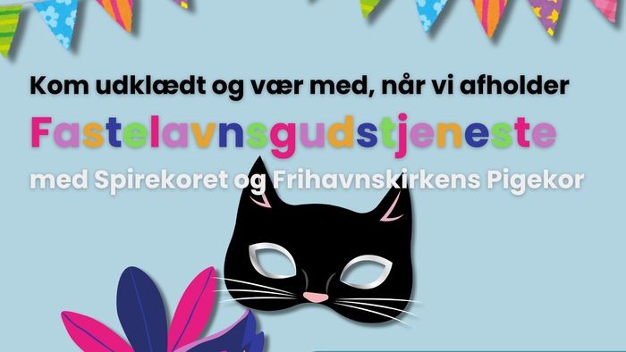 En festlig invitation til fastelavns gudstjeneste med kostumer, lege og traditionelle lækkerier den 21. februar 2026.