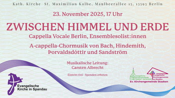 Konzertankündigung für ein a-cappella-Chormusik-Event am 23. November 2025 in Berlin, organisiert von der Evangelischen Kirche in Spandau.
