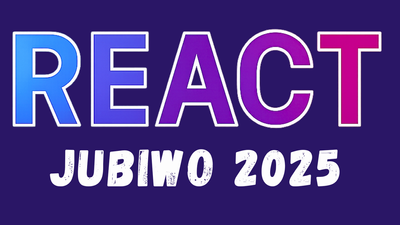 Das Bild zeigt den Text "REACT JUBIWO 2025" in bunten Farben vor einem dunkelblauen Hintergrund.