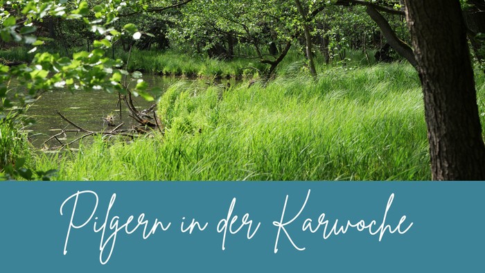 Pilgerweg entlang eines Flusses in der Karwoche